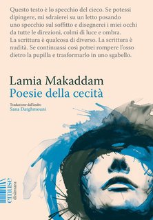 Lamia Makaddam - Poesie della cecità (2024)