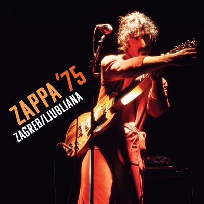 Frank Zappa - ZAPPA ’75: Zagreb/Ljubljana (2022) [Official Digital Release] [CD-Quality + Hi-Res]Frank Zappa - ZAPPA ’75: Zagreb/Ljubljana (2022) [Official Digital Release] [CD-Quality + Hi-Res]