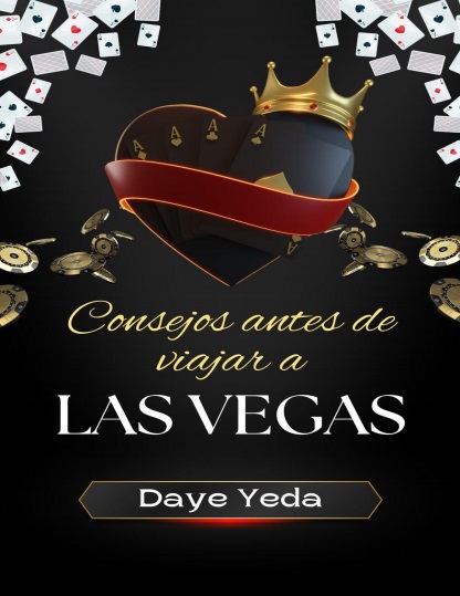 Consejos antes de viajar a Las Vegas - Daye Yeda (Multiformato) [VS]