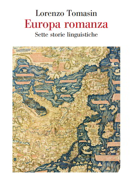 Origine e Evoluzione del dialetto veneziano 2 Europa Romanza di Lorenzo Tomasin - 7 Storie Linguistiche