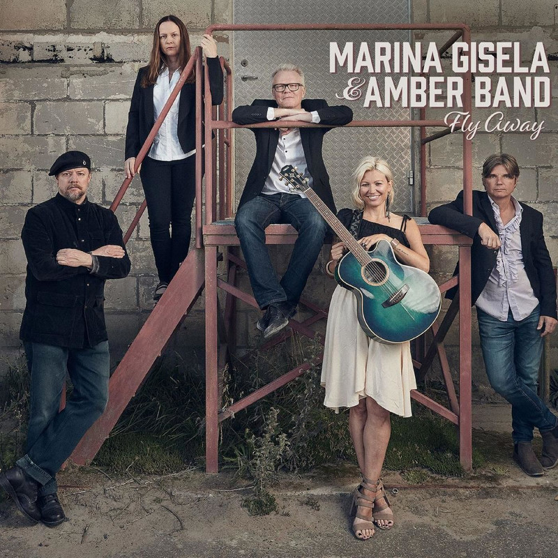 Marina Gisela & Amber Band - Fly Away (2021) [Country]; mp3, 320 kbps -  jazznblues.club