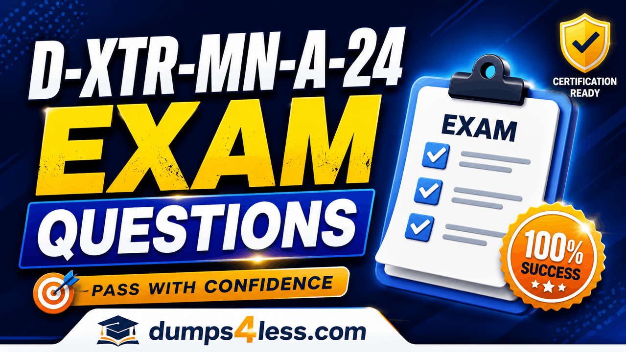 D-XTR-MN-A-24 exam dumps