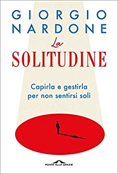 Giorgio Nardone - La solitudine (2020)
