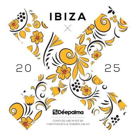 VA - Déepalma Ibiza (2025) Mixed By Yves Murasca & Rosario Galati (2025)