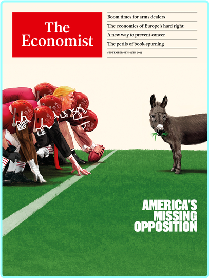 The Economist Audio Edition September 6th 12th 2025 (Binyamin Appelbaum)