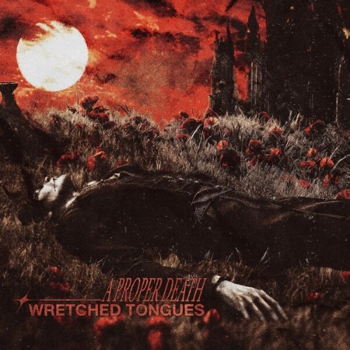 Wretched Tongues - A Proper Death (2026)