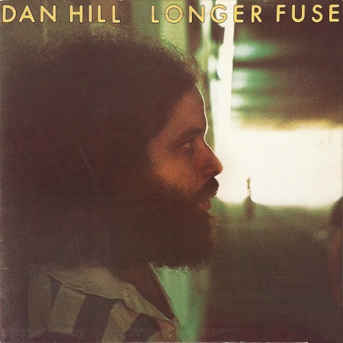 Dan Hill - Longer Fuse (1977)