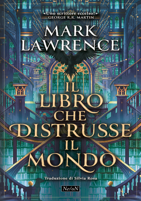 Mark Lawrence - Il libro che distrusse il mondo (2026)