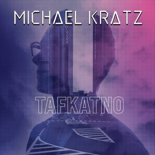 Michael Kratz - Tafkatno (2021).mp3 - 320 Kbps