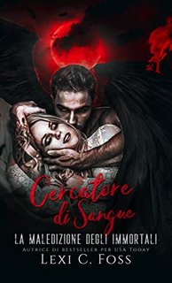 Lexi C. Foss - Cercatore di Sangue (Maledizione degli Immortali Vol. 6) (2022)