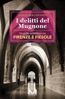 Daniela Alibrandi - I delitti del Mugnone (2024)