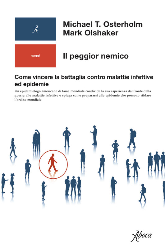 Michael T. Osterholm, Mark Olshaker – Il peggior nemico (2020)
