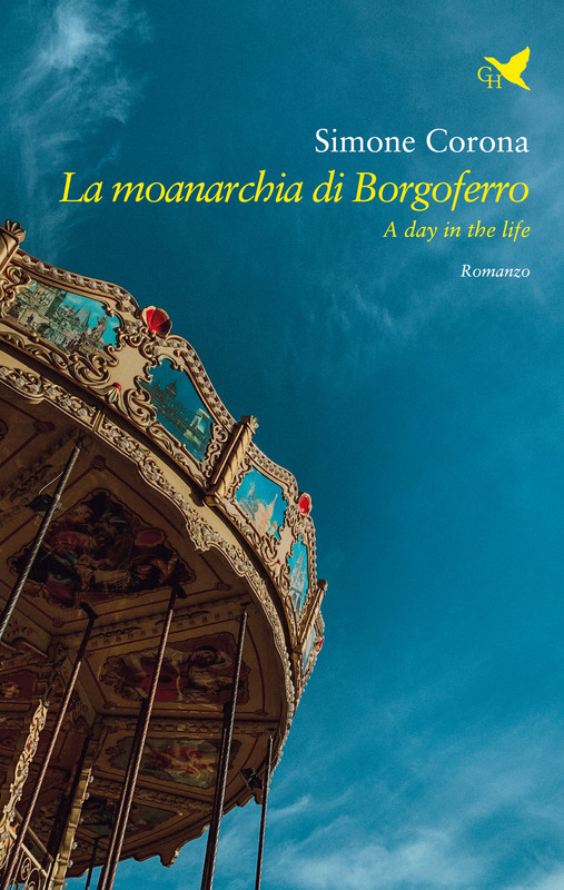 Simone Corona – La moanarchia di Borgoferro (2021)