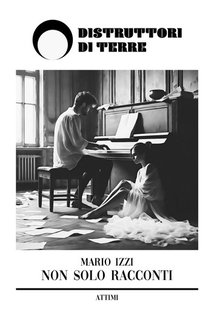 Mario Izzi - Non solo racconti (2024)