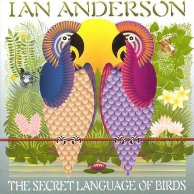 Ian Anderson - The Secret Language Of Birds (2000)