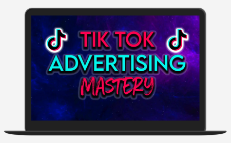 TikTok Mastery – How to Use Tik Tok Ads to go from 0-$10k Profit Per Month Download 2022