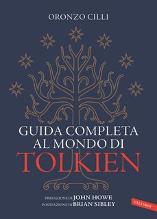 Oronzo Cilli – Guida completa al mondo di Tolkien (2022)