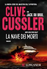 Clive Cussler, Jack Du Brul – La nave dei morti (2024)