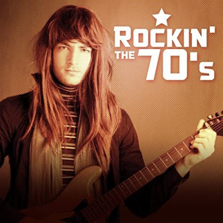 679f5814 e352 47bb 8266 e9f84b16501a - VA - Rockin' the 70's (2020)