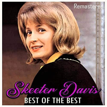 Skeeter Davis - Best of the Best (Remastered) (2020)Flac