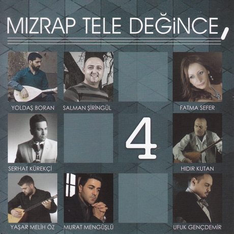 Mızrap Tele Değince, Vol. 4, 2015