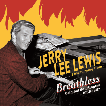 Jerry Lee Lewis - Breathless Original Sun Singles 1956-1962 (2022)