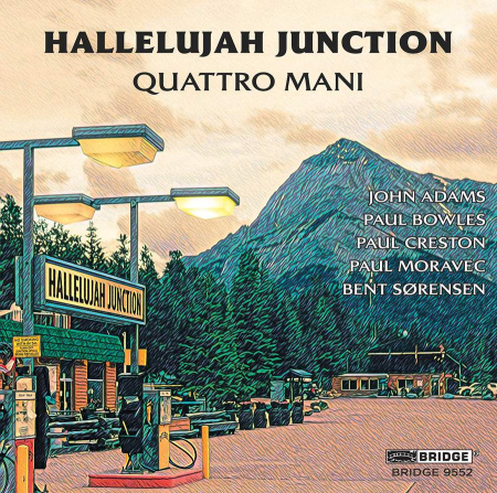 Quattro Mani - Adams, Bowles, Creston, Moravec & Sørensen: Hallelujah Junction (2023)