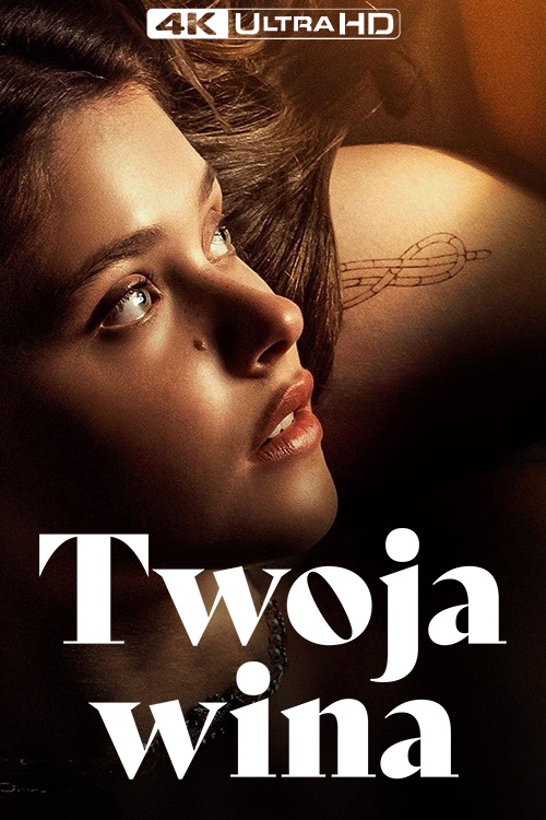 Twoja wina / Culpa Tuya (2024)