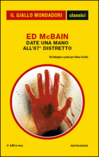 Ed McBain - Date una mano all'87° distretto (2011)