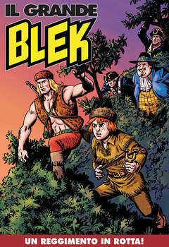 Il Grande Blek 268 - Un reggimento in rotta! (2023)