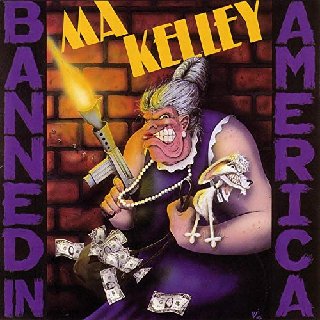 Ma Kelley - Banned In America (1993).mp3 - 320 Kbps