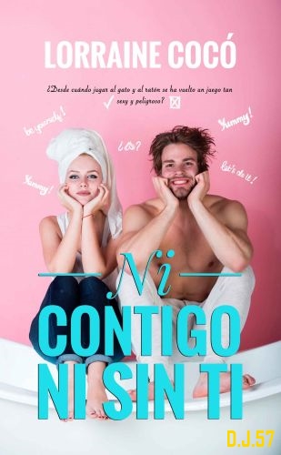 1 - Ni contigo ni sin ti - Lorraine Cocó