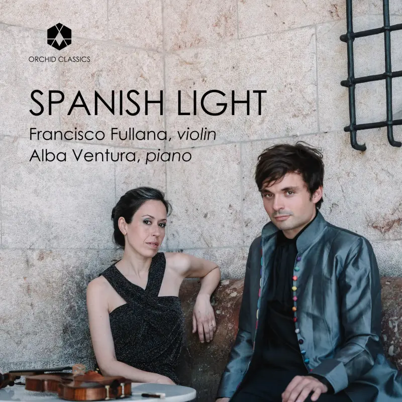 Francisco Fullana & Alba Ventura • Spanish Light (2023)    .flac  96.0 kHz/24 bit