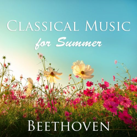 Classical Music for Summer: Beethoven (2021)