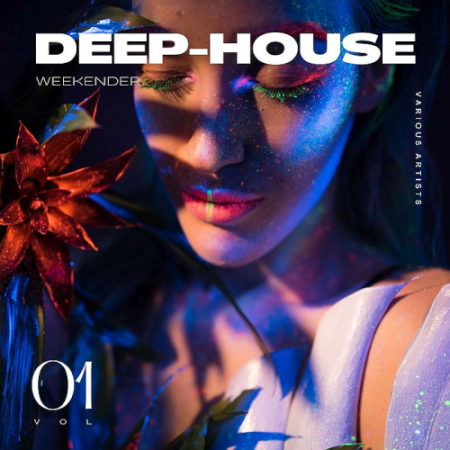 VA - Deep-House Weekender Vol. 1 (2021)