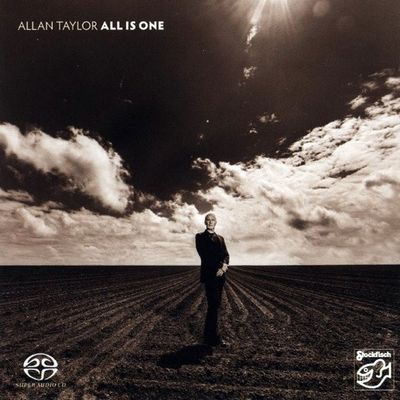 Allan Taylor - All Is One (2013) [Hi-Res SACD Rip]