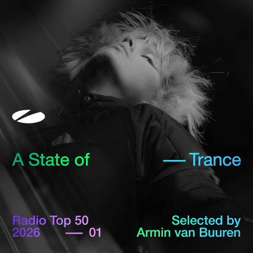 A State of Trance Radio Top 50 - 2026 Vol. 1 (Selected by Armin van Buuren)