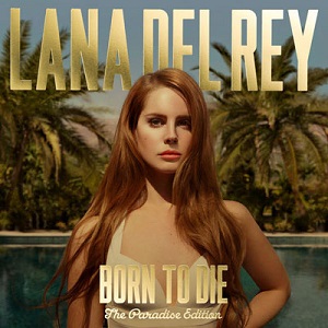 Re: Lana Del Rey
