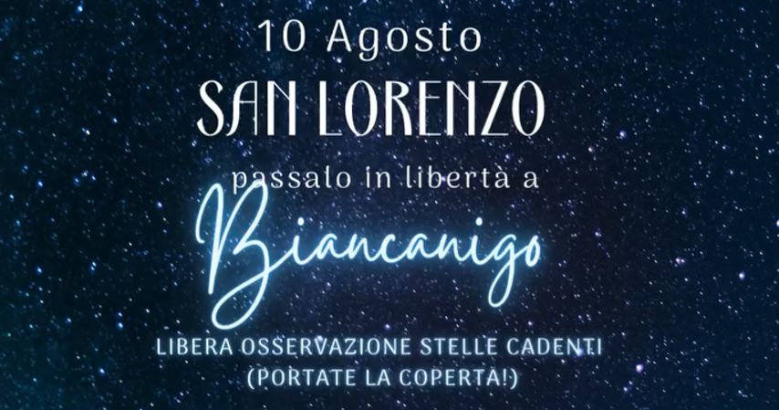 Sabato 10 agosto una Serata Magica sotto le Stelle a Biancanigo