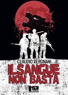 Claudio Vergnani - Il sangue non basta (2022)