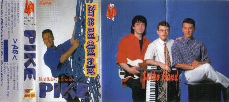 Fikret Dudevic Pike 1996 - Zar se rusi cijeli sv