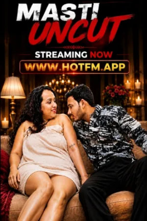 Masti Uncut 2026 Hindi HotFM Short Films 720p WEB-DL 1Click Download