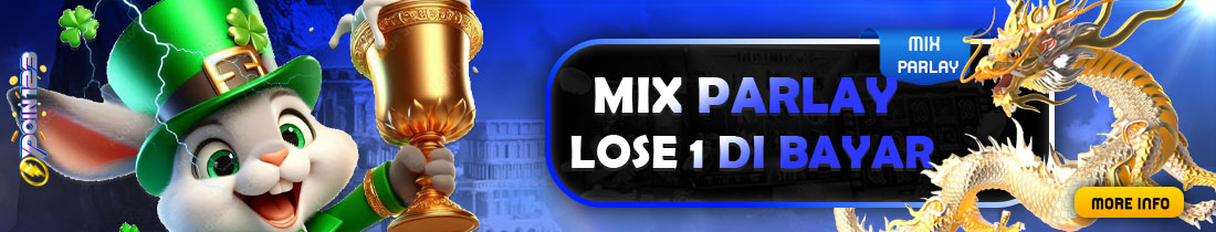 EVENT MIX PARLAY LOSE 1 DI BAYAR