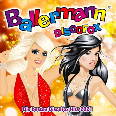 VA - Ballermann Discofox (Die besten Discofox Hits 2021) (2021)