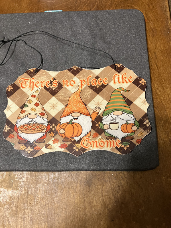 handcrafted sublimated gnome sign