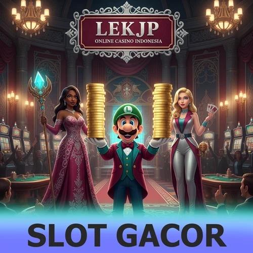 LEKJP Slot Gacor Hari Ini Maxwin Instan Modal Receh