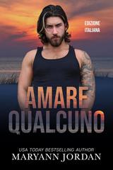 Maryann Jordan – Baytown Boys Vol. 14. Amare Qualcuno (2026)