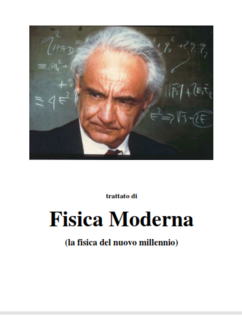 Antonino Zichichi - Trattato di fisica moderna. La fisica del nuovo millennio (2007)