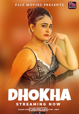 18+ Dhokha (2023) UNRATED 720p HEVC Fliz HDRip S01E01 Hot Web Series x265 AAC