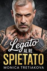 Monica Tretiakova – Legato al Re Spietato (2026)